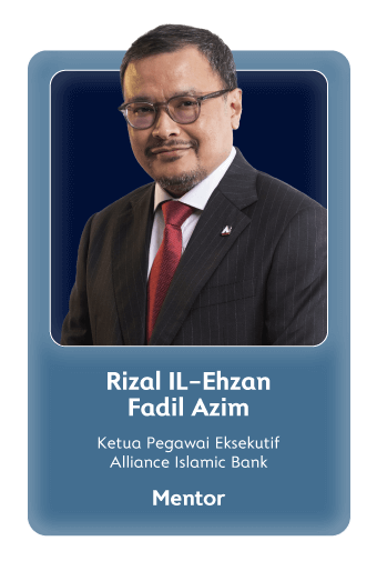 Rizal IL-Ehzan Fadil Azim (Ketua Pegawai Eksekutif, Alliance Islamic Bank) - Mentor